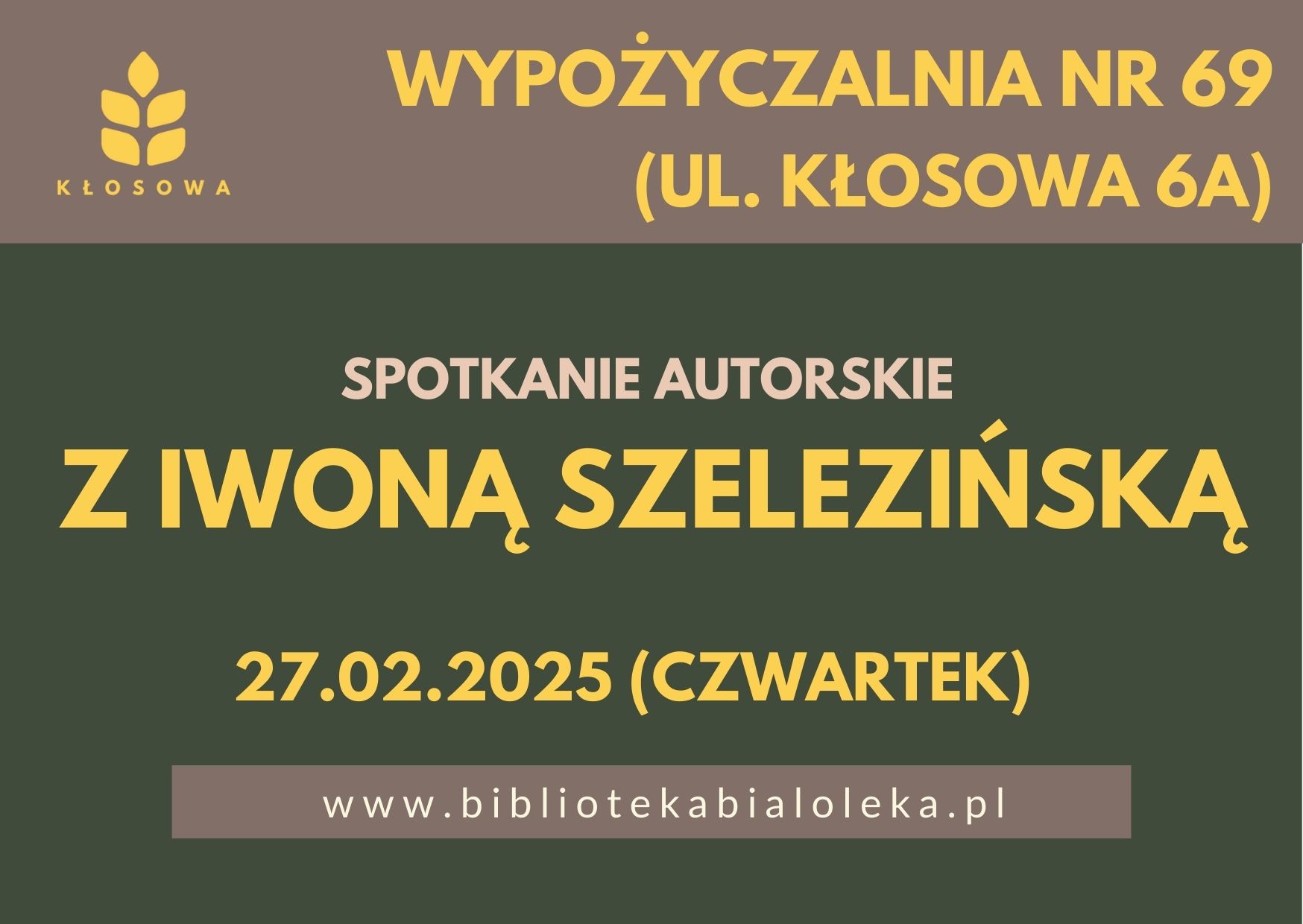 Read more about the article Spotkanie autorskie z Iwoną Szelezińską w Wypożyczalni nr 69